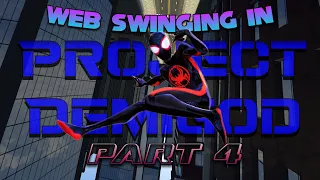 Web Swinging in Project Demigod - Part 4