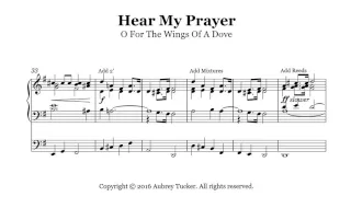 Organ: O For The Wings Of A Dove (Hear My Prayer) - Felix Mendelssohn