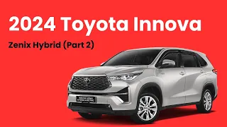 2024 Toyota Innova Zenix Hybrid | Part 2