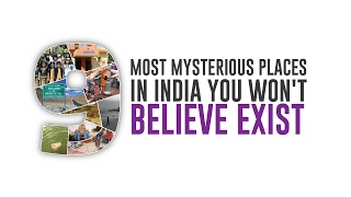 9 Most Mysterious Places in India You Won't Believe Exist