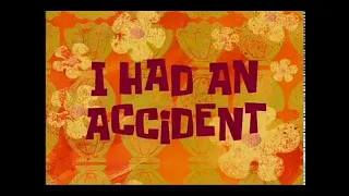 Spongebob I Had An Accident Live Action Full Episode