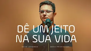 Deive Leonardo - Dê um jeito na sua vida