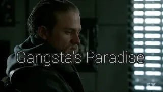 Sons of Anarchy || Gangsta's Paradise