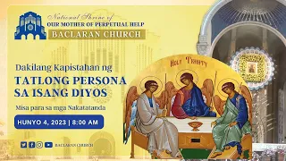 Baclaran Church Live:  Dakilang Kapistahan ng Tatlong Persona sa Isang Diyos