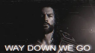 Roman Reigns《 Way Down We Go 》Music Video 2023
