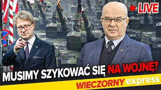 [Wieczorny Express] gen. Waldemar SKRZYPCZAK, prof. Marcin PIĄTKOWSKI, Paweł JABŁOŃSKI