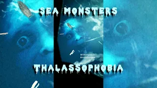 Thalassophobia by Shortest Blockbusters