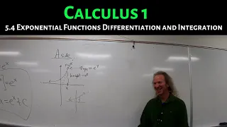 Calculus 1: Lecture 5.4 Exponential Functions Differentiation and Integration