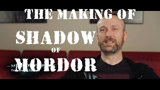 Shadow of Mordor | Making of Documentary Ep. 1-6