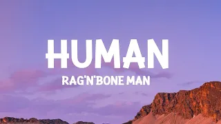 Rag'n'Bone Man - Human (Lyrics) [1 Hour Version]