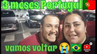 3 meses em Portugal 🇵🇹/vamos voltar para o Brasil??😭/não cometa o mesmo erro