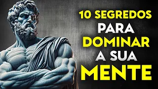 DOMINE sua MENTE com ESSES 10 SEGREDOS ESTOICOS - Estoicismo