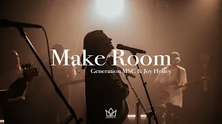 Make Room | Generation Music & Joy Holley