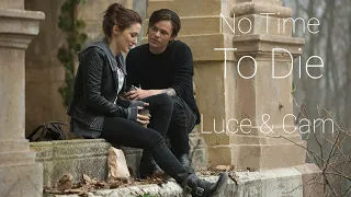 Luce & Cam | No Time To Die | Fallen (2016)