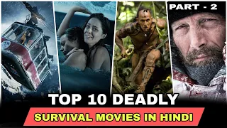 Top 10 Best Survival Movies | Survival Movies In Hindi | 2024 Survival Movies |