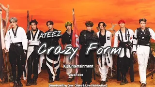 ATEEZ(에이티즈) - '미친 폼 (Crazy Form)' [Line Distribution & Han/Rom/Eng Color Coded]