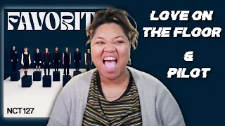 NCT 127 FAVORITE REPACKAGE ALBUM | Love On The Floor & Pilot (REACTION)