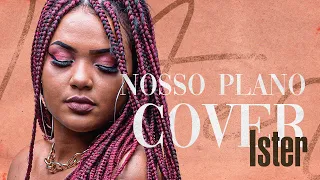 Tribo da periferia - Nosso Plano (Cover Ister)