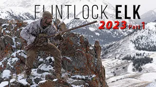 It's GO TIME! Flintlock ELK HUNTING 2023