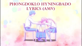 Phongdoklo Hainingbado: Amarjeet & Preeti Yumnam Lyrics (AMV)