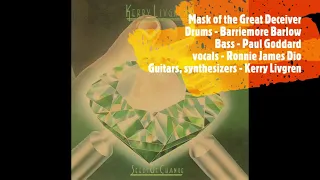 Mask of the Great Deceiver - Kerry Livgren with Dio