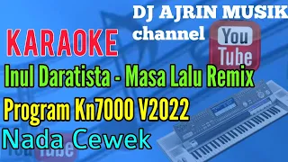 Inul Daratista - Masa Lalu Remix [Karaoke] Kn7000 - Nada Wanita