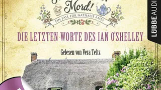 Ellen Barksdale - Nathalie Ames - Tee? Kaffee? Mord!, Folge 2: Die letzten Worte des Ian O'Shelley