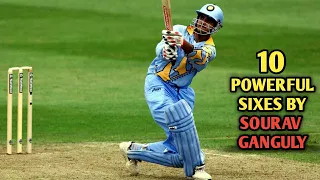 10 Powerful Sixes by Sourav Ganguly || When Dada is On Beast Mode ||