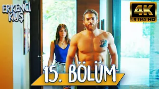 Erkenci Kuş 15. Bölüm (4K ULTRA HD)