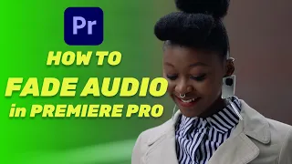 2 Easy Ways to Fade Audio in Premiere Pro CC