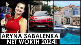 ARYNA SABALENKA NET WORTH 2024