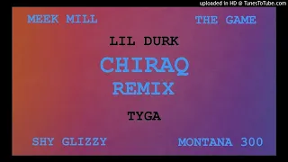 Chiraq Remix (Lil Durk, Meek Mill, Shy Glizzy, The Game, Tyga, Montana of 300)