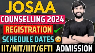 Urgent JOSAA Counselling 2024 Schedule Release✅|JOSAA Counselling 2024 Date|IIT- NIT- IIIT Admission