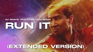 Run It - DJ Snake, Rick Ross, Rich Brian (Shang-Chi Theme) Extended Version