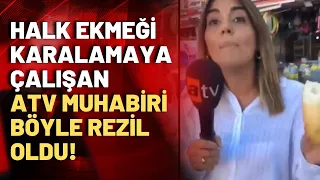 Yandaş kanal ATV'nin muhabiri halk ekmeğe karşı karalama haber yaparken vatandaşa yakalandı!