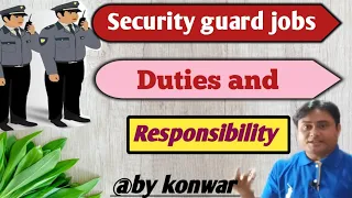 Security guard job duty and responsibility|what is Security guard duty and responsibility|