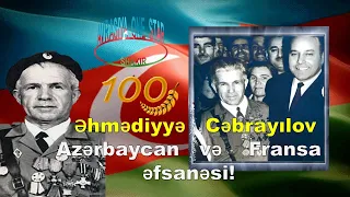 Əhmədiyyə     Cəbrayılov   -   Azərbaycan    və      Fransa     əfsanəsi!