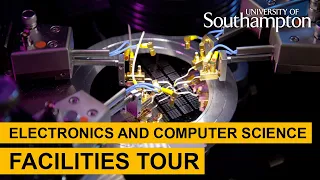 Electronics and Computer Science facilities tour