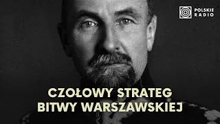 Tadeusz Rozwadowski. Jasna gwiazda odradzającego się Wojska Polskiego