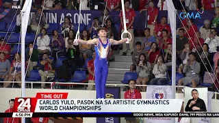 Carlos Yulo, pasok na sa Artistic Gymnastics World Championships | 24 Oras