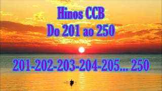 50 HINOS CANTADOS CCB - Do 201 ao 250