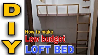 DIY How to Make Loft Bed | Paano Gumawa ng Loft Bed | Loft Bed Making | Low Budget Loft Bed