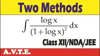 How to Integrate logx/(1 + logx)^2 very important CBSE class 12/jee/CPT term 2 class12 sample paper