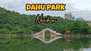Dahu Park Neihu, lovely Park with lake
