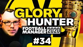 GLORY HUNTER FM20 | #34 | YOU EXPECTED THIS! | Football Manager 2020