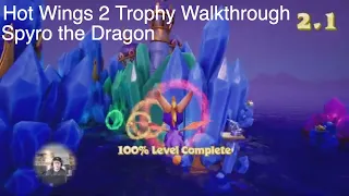 Spyro the Dragon - Hot Wings 2 Trophy Achievement Guide - PS4, Xbox One