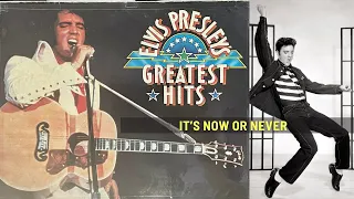 Elvis Presley - It's Now Or Never