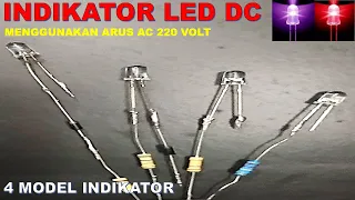 Cara Membuat Lampu LED DC Indikator Menggunakan Arus AC 220 Volt