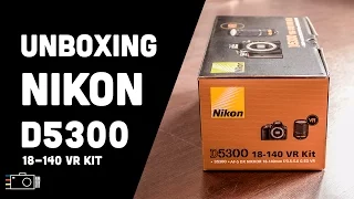 NIKON D5300 18-140 VR Kit UNBOXING