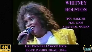 Whitney Houston-You Make Me Feel Like a Natural Woman-RIO(1/23/1994) 4K HD STEREO-BEST COPY